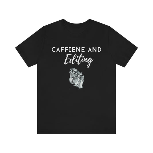 CAFFIENE AND EDITING | Graphic Apparel | Unisex Jersey Short Sleeve T-shirt