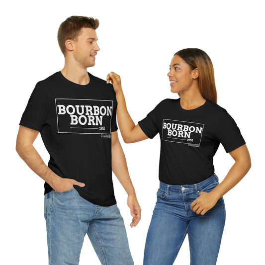 Bourbon Born - 1951 | Unisex Jersey Short Sleeve T-shirt